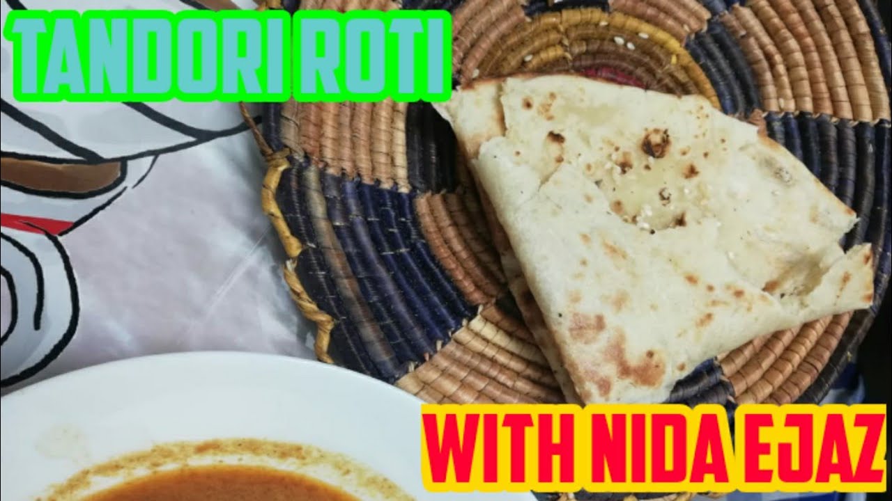 Ejaz Roti Tandori Roti With Nida Ejaz - YouTube
