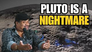 Pluto Is Terrifying — And We Barely Understand It | Neil deGrasse