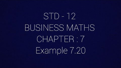 STD - 12 || BM || Example 7.20