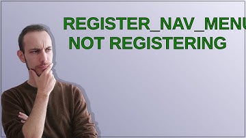 Wordpress: register_nav_menus() not registering