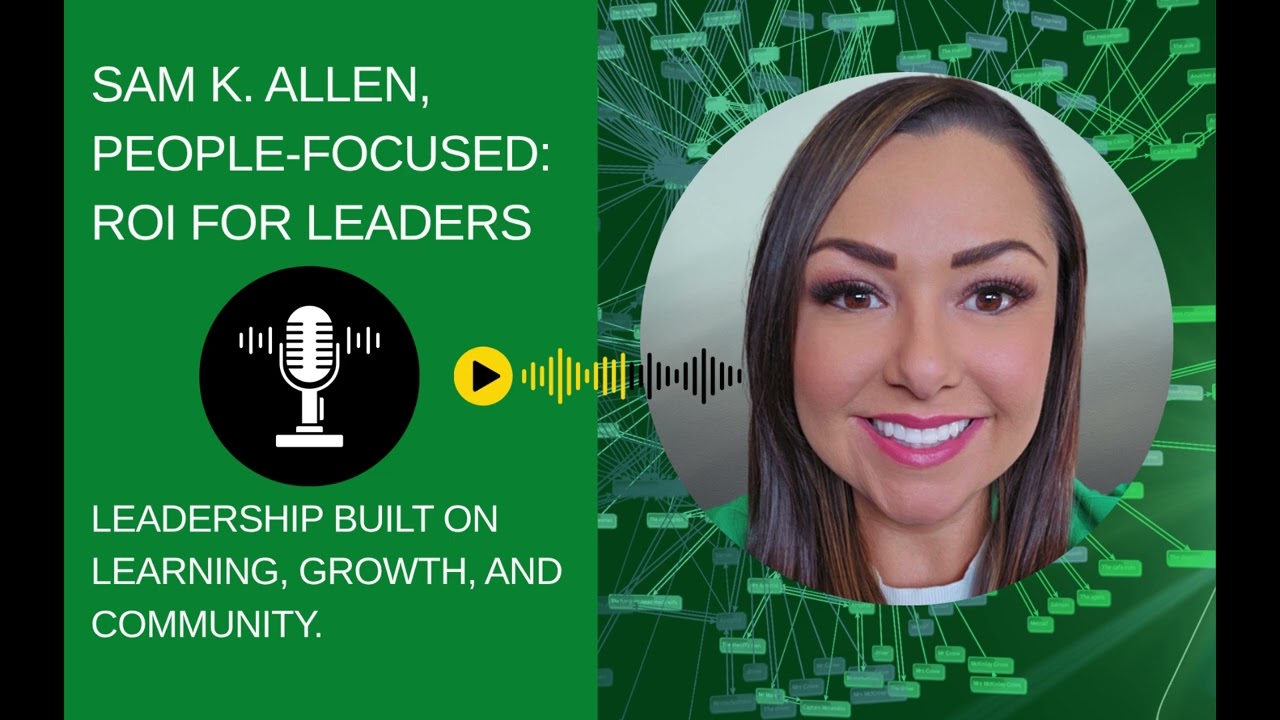 Sam Allen | The Broken System Paradox - People-Focused: ROI for Leaders