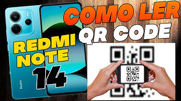 Como Ler QR Code No Xiaomi Redmi Note 14