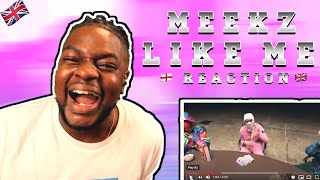 American Reacts To UK Rappers | MEEKZ - LIKE ME 👥 (OFFICIAL MOVIE) & AUDIO 🗣 #Meekz_Manny REACTION