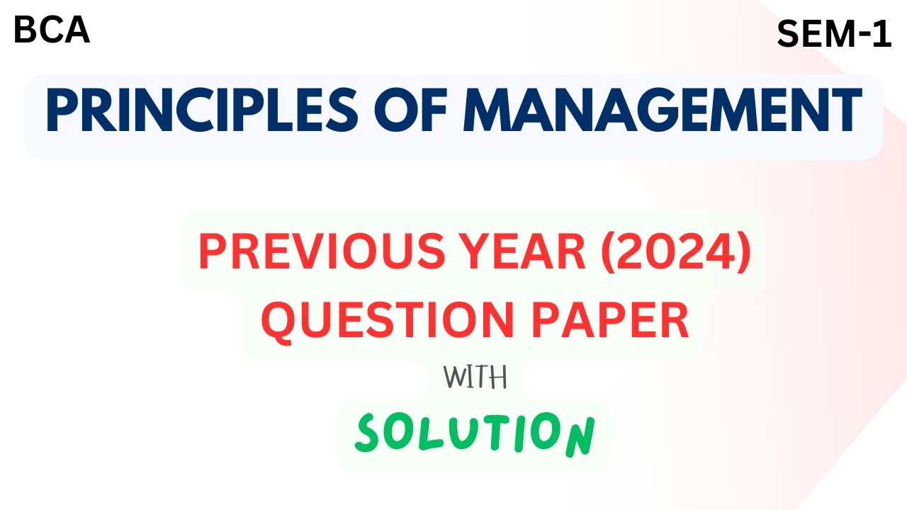 PYQ 2024 Solution: Principle of Management | BCA 1st Semester MGKVP ...