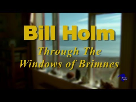 Bill Holm Through The Windows of Brimnes