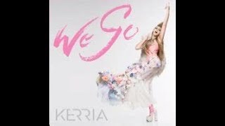 Kerria - We Go (Official music video)