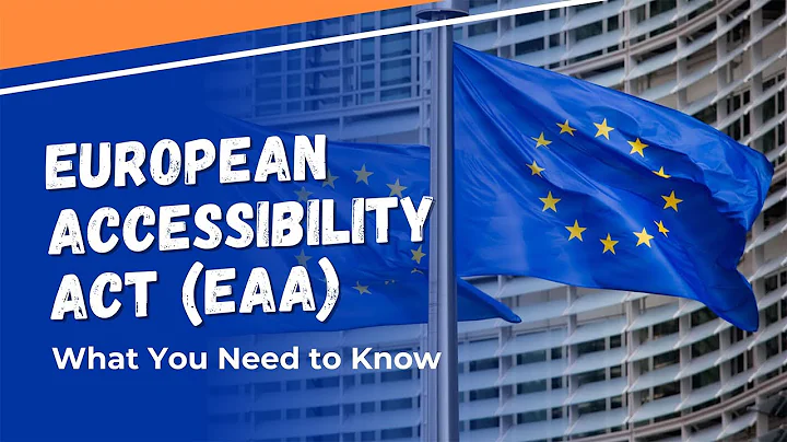 European Accessibility Act: What You Need to Know