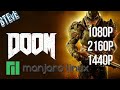 Doom Sur Manjaro Linux - 1080p | 2160p | 1440p | RX 6750XT | Ryzen 5 2600 | 16GB DDR4