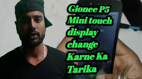 Gionee P5 Mini touch display change Karne Ka Tarika