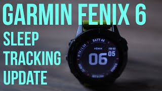 Garmin Fenix ​​6 — Обновленная бета-прошивка для отслеживания сна — она хороша?