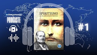 Podkasto | #1 Spiritismo en sia plej simpla esprimo