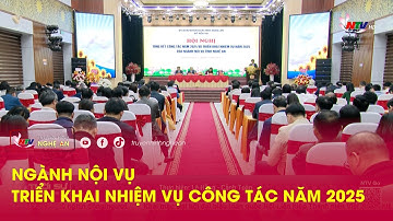 Ngành Nội vụ triển khai nhiệm vụ công tác năm 2025
