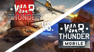 5 Differences Between War Thunder and War Thunder Mobile In 1 Minute and 30 Seconds