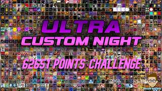 Ultra Custom Night Gameplay: 62651 Points Challenge