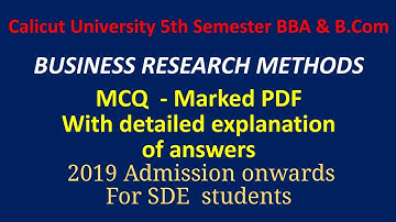 Calicut University B.Com / BBA Business Research Methods MCQ Marked PDF with detailed explanation