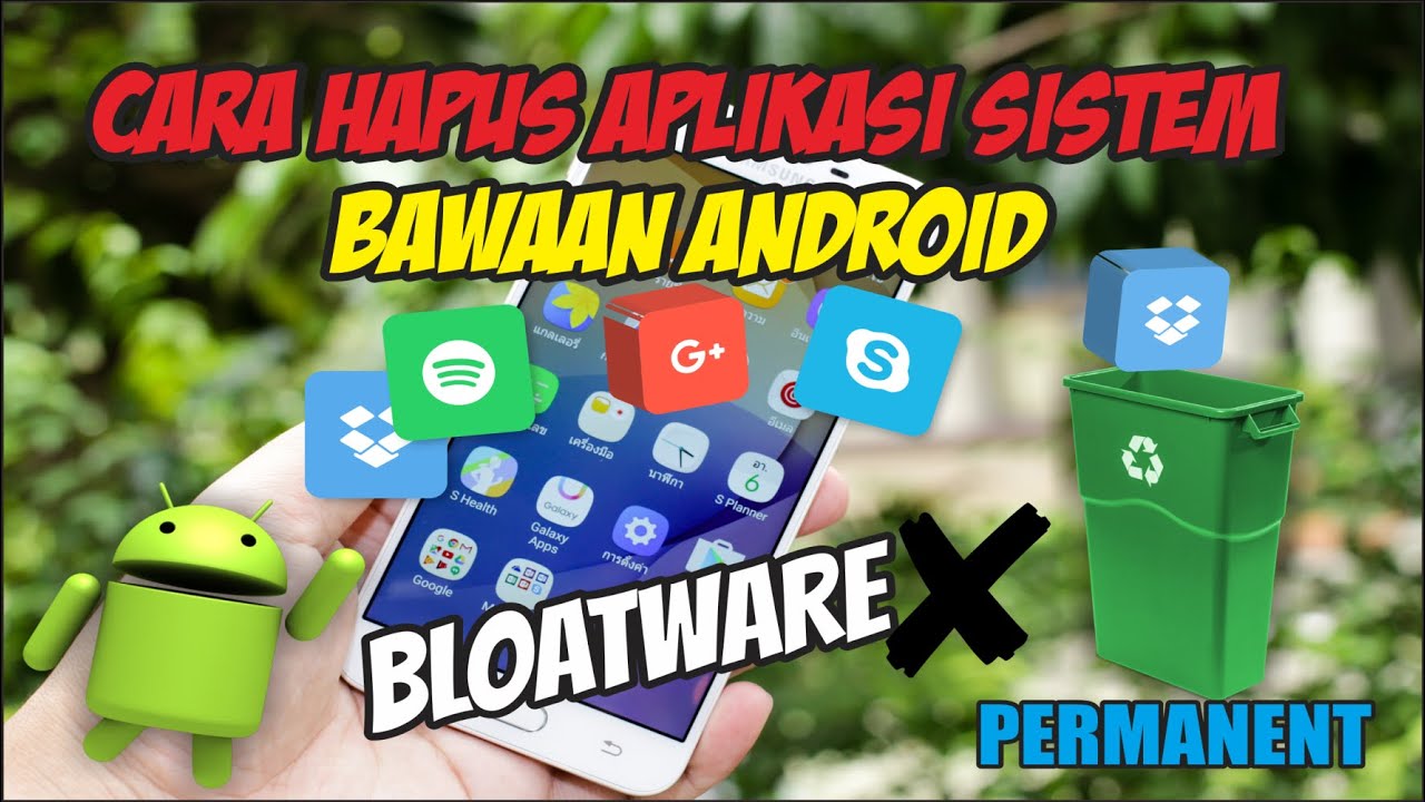 cara hapus aplikasi bawaan android permanen - YouTube