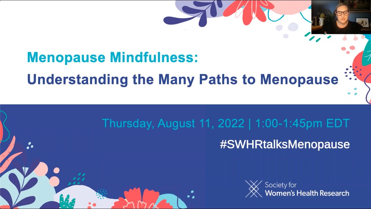 Menopause Mindfulness Understanding the Many Paths to Menopause YouTube