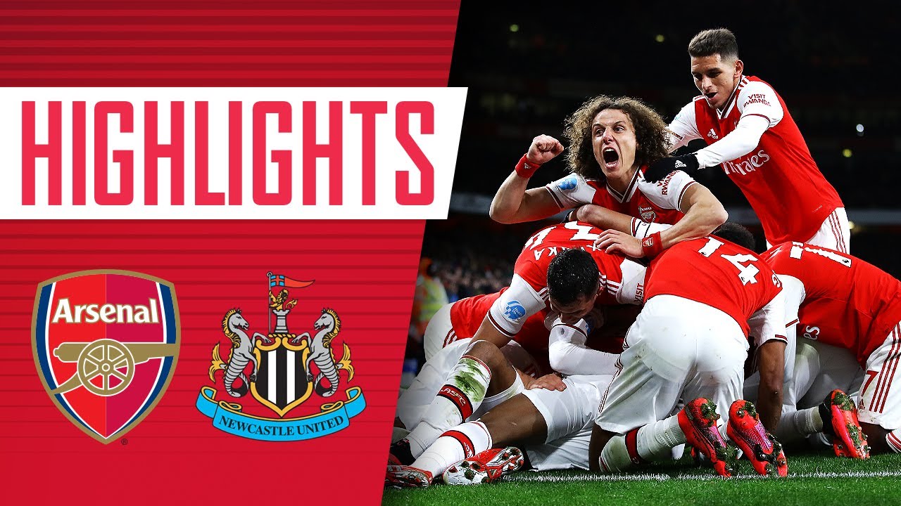 Highlights Arsenal 4 0 Newcastle Premier League Feb 16 2020