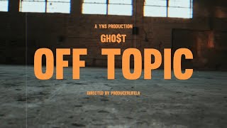 Gh0 t Off Topic Official Music Video