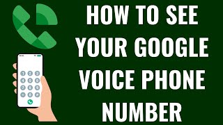 How to See Your Google Voice Phone Number