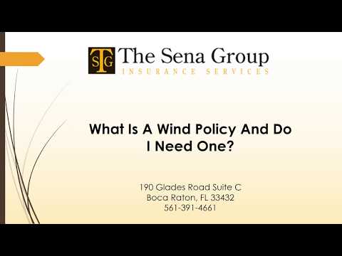 Wind Insurance Policy  | The Sena Group | Boca Raton, FL