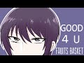 Good 4 U (Fruits Basket)