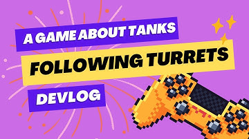 A Game About Tanks Devlog 2
