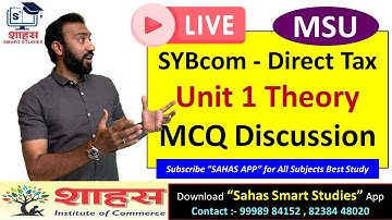 SYBcom  🔥 Direct Tax MCQ Discussion - Basic Theory Unit1 [Part 1] #msu #directtax #bcom #bhavinshah