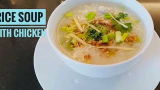 Thai Street Food - Rice Soup with Chicken. You won't believe how easy it is to make