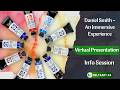 Daniel Smith - An Immersive Experience