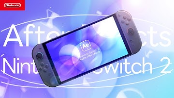 “Adobe After Effects” for Nintendo Switch 2
