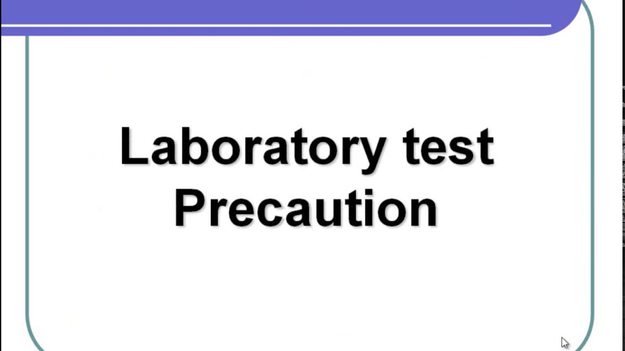 Test Precautions Introduction Pre Analytical Phase Clinical Test Precautions Introduction Pre Analytical Phase Clinical