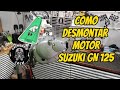 Desarme de motor Suzuki GN 125