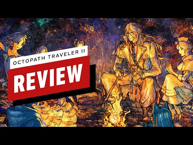 Review - Octopath Traveler II - WayTooManyGames