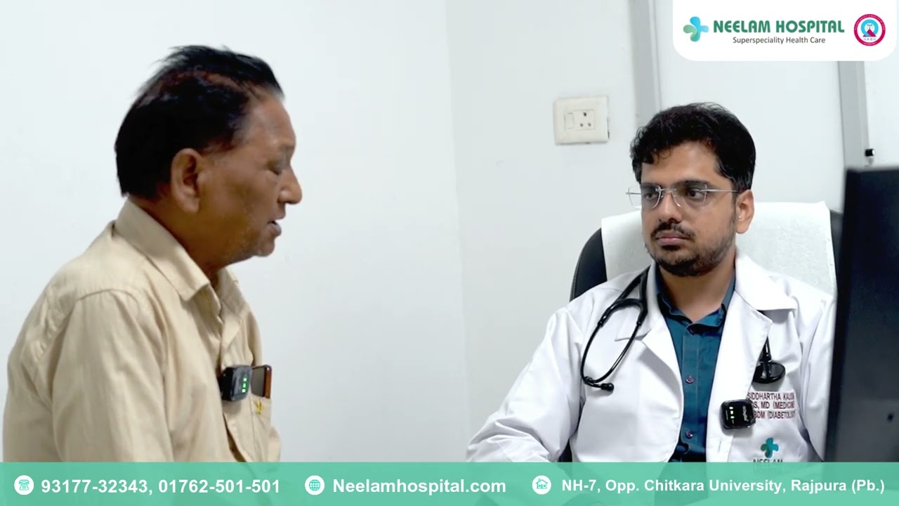 Witness a True Medical Miracle at Neelam Hospital Rajpura - Dr. Sidharth Kaushik