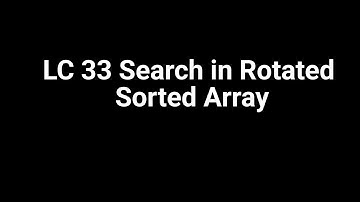Leetcode 33 Search in Rotated Sorted Array (Animation)