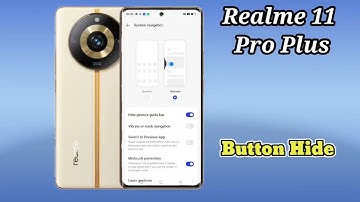 Realme 11 Pro Plus Back Button Setting Kaise Karen, How To Hide Back Button In Realme 11 Pro Plus,