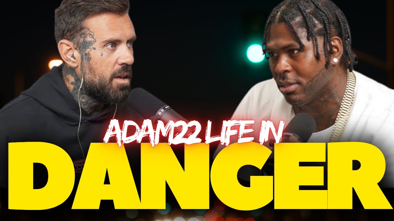 4xtra RESPONDS — Adam22 Life is in Real Danger. This is bad.
