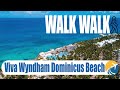 Bayahibe Walking tour 2021 - Republica Dominicana - VIVA WYNDHAM RESORT