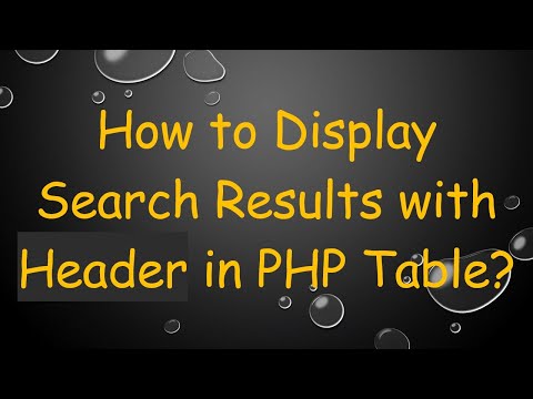 How to Display Search Results with Header in PHP Table?