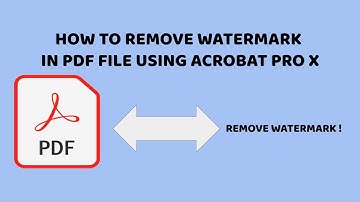 How to Remove Watermark in PDF File Using Acrobat Pro X | Watermark Tutorial in Hindi
