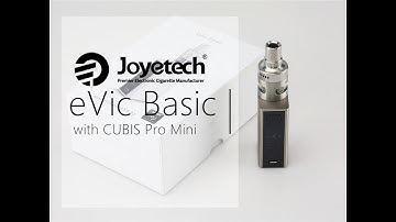 eVic Basic with CUBIS Pro Mini Atomizer Tutorial Video