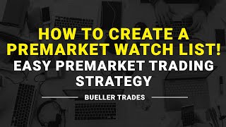 How to Create A PreMarket Watch list! EASY PreMarket Trading Strategy