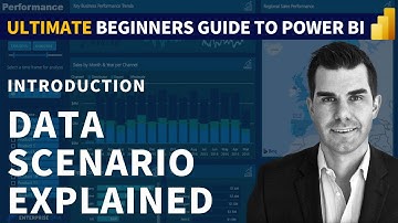 Ultimate Beginners Guide to Power BI 2021 - Data Scenario Explained (1.1)