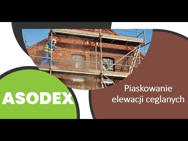 ASODEX   piaskowanie cegły, elewacji 3/4