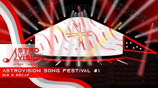 AstroVision Song Festival #1 - Big 6 Recap