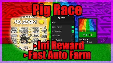 Pig Race Script • Infinite Rewards • Fast Auto Farm [Roblox]