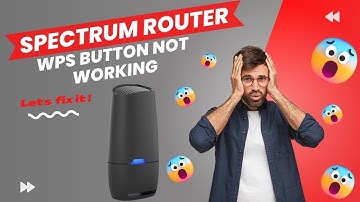 spectrum router wps button not working