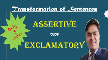 Assertive to Exclamatory // Transformation of Sentences // Changing Sentence