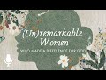 (Un)remarkable Women, Episode 1: Susanna Wesley